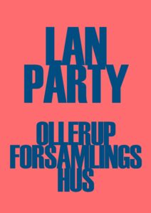 LAN-Party Ollerup Forsamlingshus